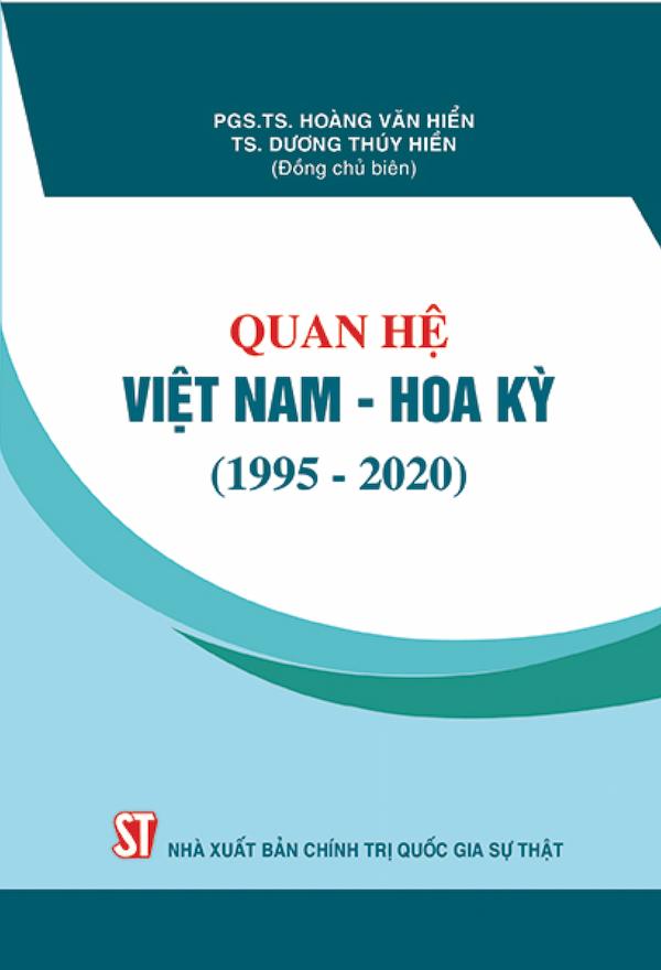 Quan Hệ Việt Nam – Hoa Kỳ (1995-2020)