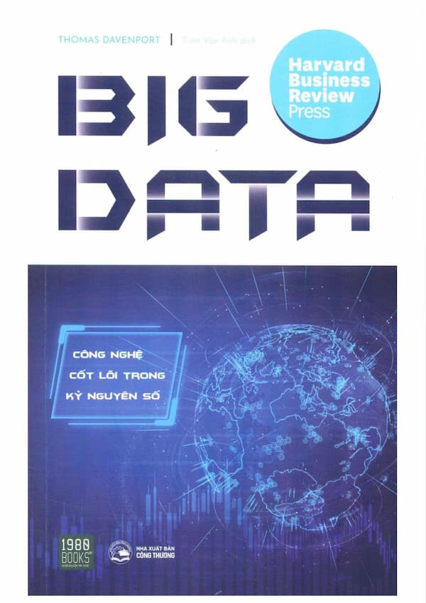 Big Data - công nghệ cốt lõi trong kỷ nguyên số