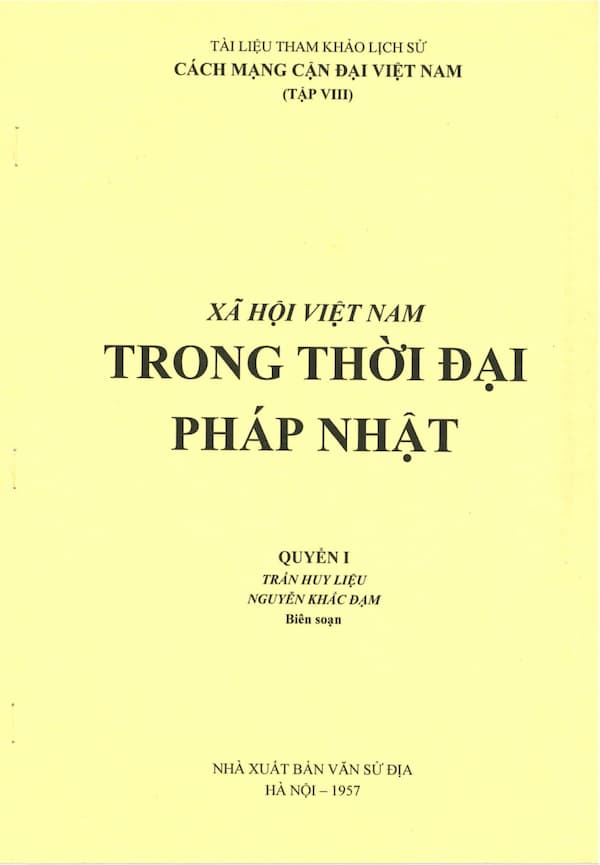Xã hội Việt Nam thời Pháp Nhật - Quyển 1
