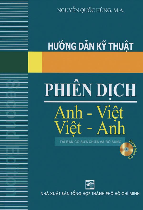 Hướng Dẫn Ký Thuật Phiên Dịch Anh - Việt Việt - Anh