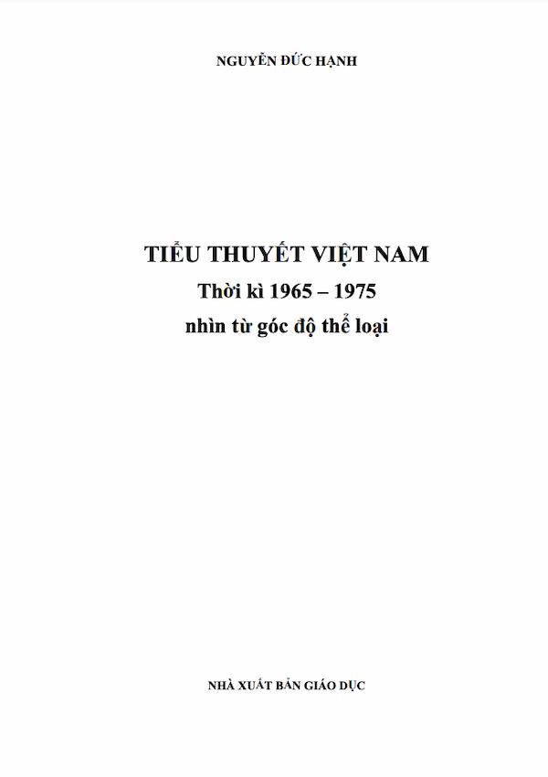 Tiểu Thuyết Việt Nam Thời Kì 1965 - 1975 Nhìn Từ Góc Độ Thể Loại