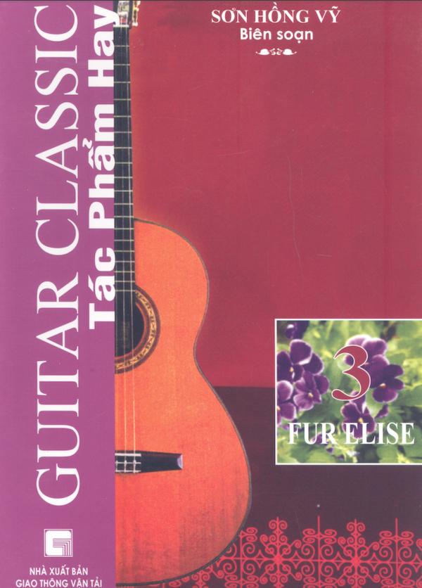 Tác Phẩm Hay Guitar Classic Tập 3 - Fur Elise