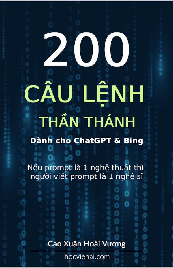 200 Câu Lệnh Thần Thánh Dành Cho ChatGPT & Bing