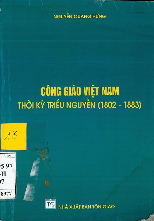 Công Giáo Việt Nam Thời Kỳ Triều Nguyễn (1802-1883)