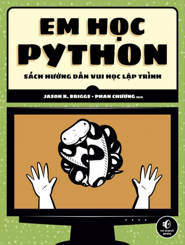 Em Học Python - Sách Hướng Dẫn Vui Học Lập Trình