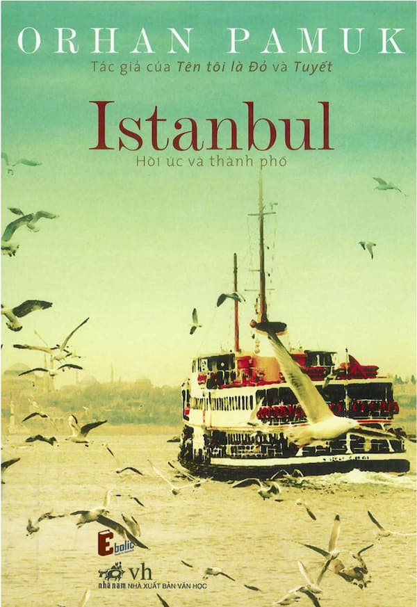 Istanbul - Hồi Ức và Thành Phố