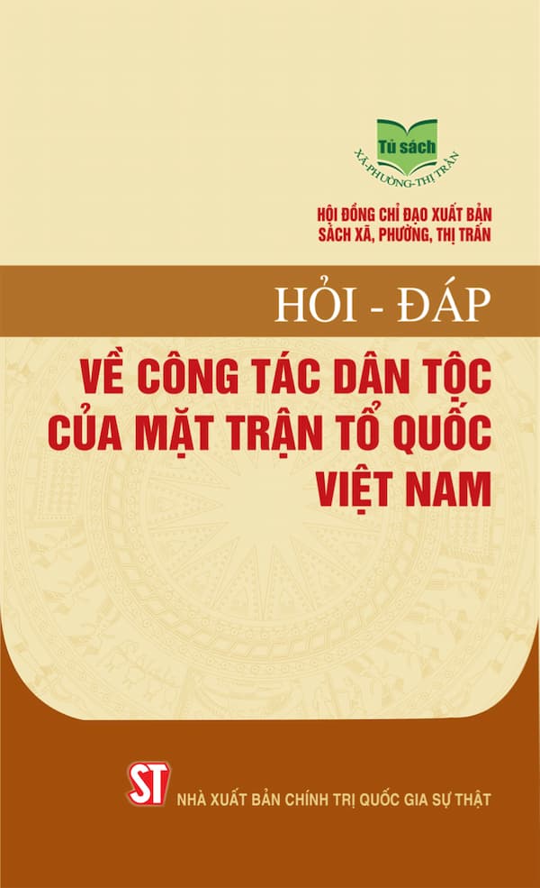 Hỏi - Đáp Về Công Tác Dân Tộc Của Mặt Trận Tổ Quốc Việt Nam