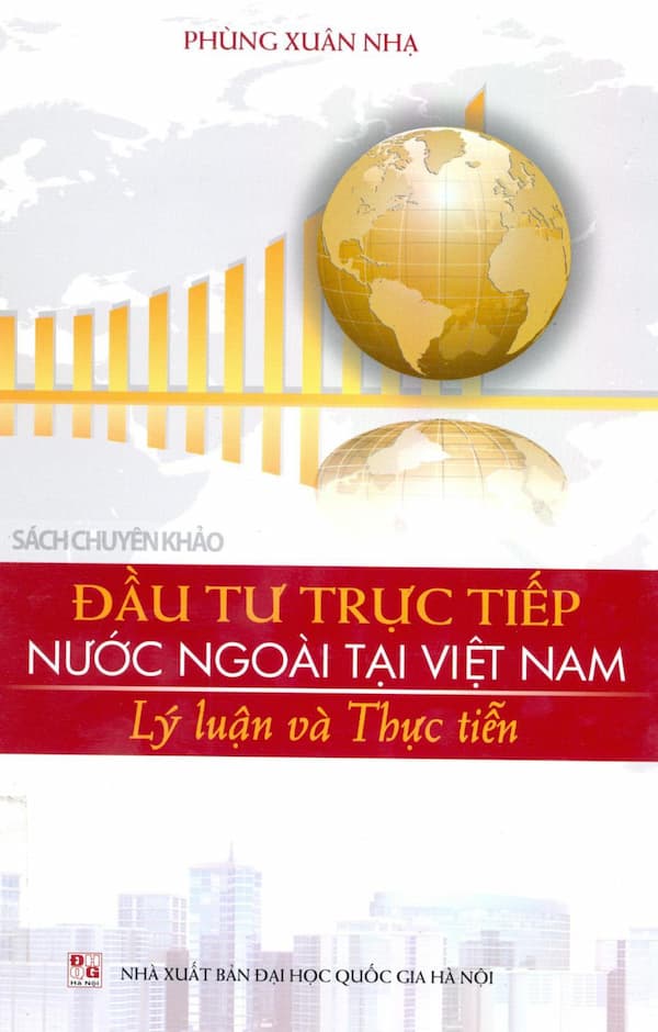 Đầu tư trực tiếp nước ngoài tại Việt Nam : lý luận và thực tiễn