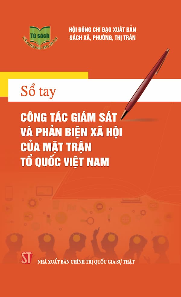 Sổ Tay Công Tác Giám Sát Và Phản Biện Xã Hội Của Mặt Trận Tổ Quốc Việt Nam
