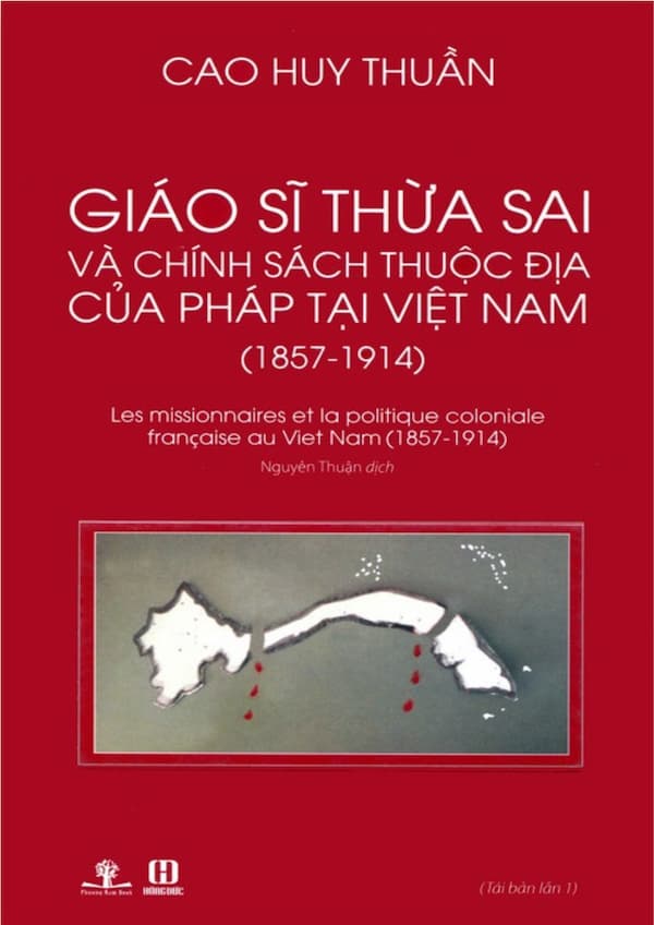 Giáo sĩ Thừa Sai Và chính sách thuộc địa của Pháp tại Việt Nam (1857-1914)