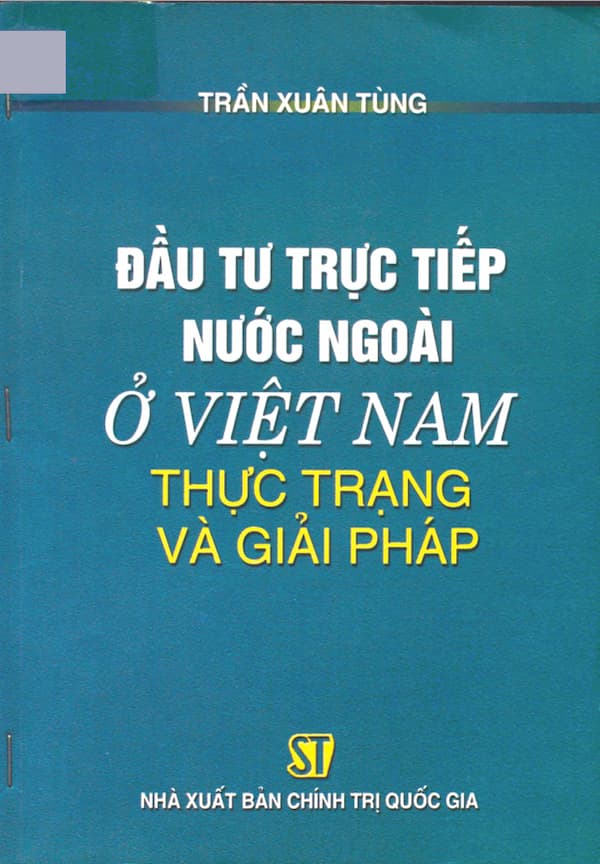 Đầu tư trực tiếp nước ngoài ở Việt Nam thực trạng và giải pháp