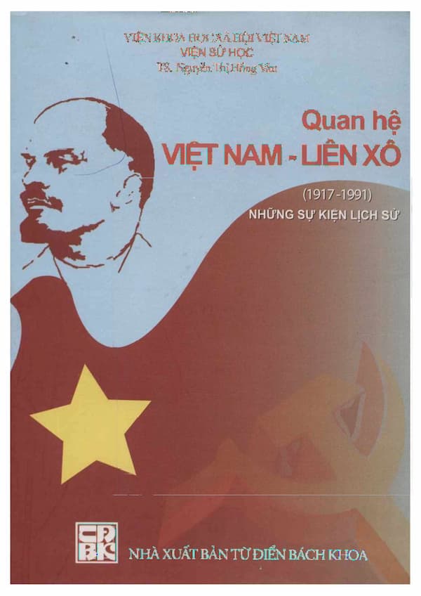 Quan hệ Việt Nam - Liên Xô (1917 - 1991): những sự kiện lịch sử