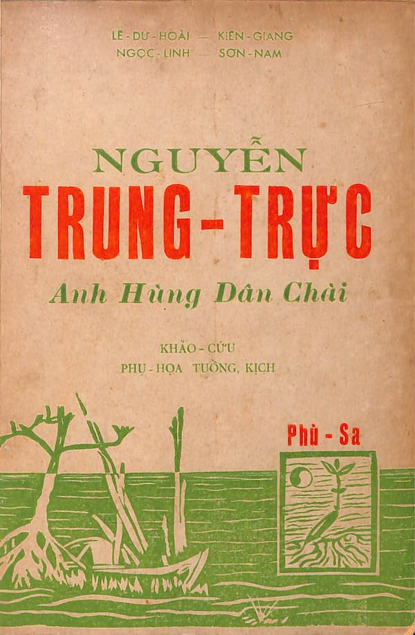 Nguyễn Trung Trực - Anh hùng dân chài