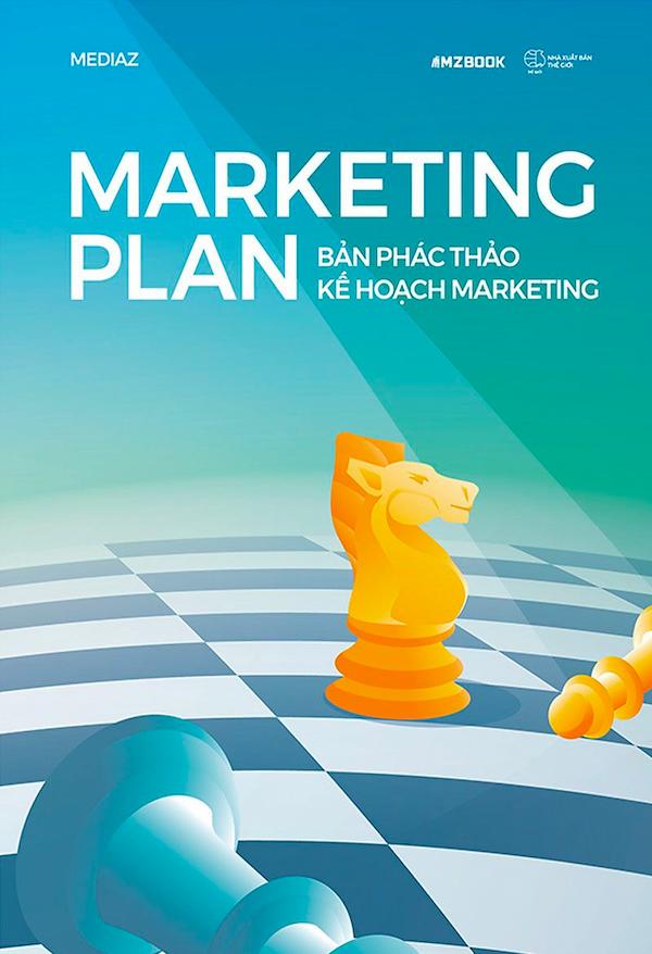 Marketing plan - Bản phác thảo kế hoạch marketing