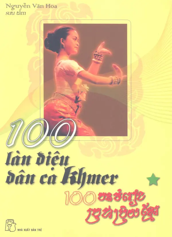 100 Làn Điệu Dân Ca Khơme Tập 1