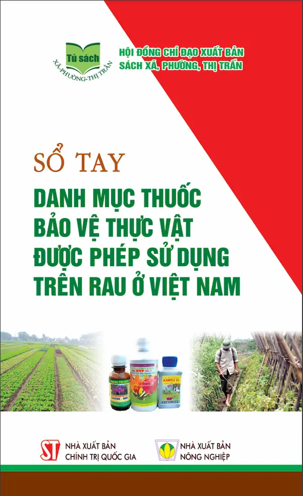 Sổ tay Danh mục thuốc bảo vệ thực vật được phép sử dụng trên rau ở Việt Nam