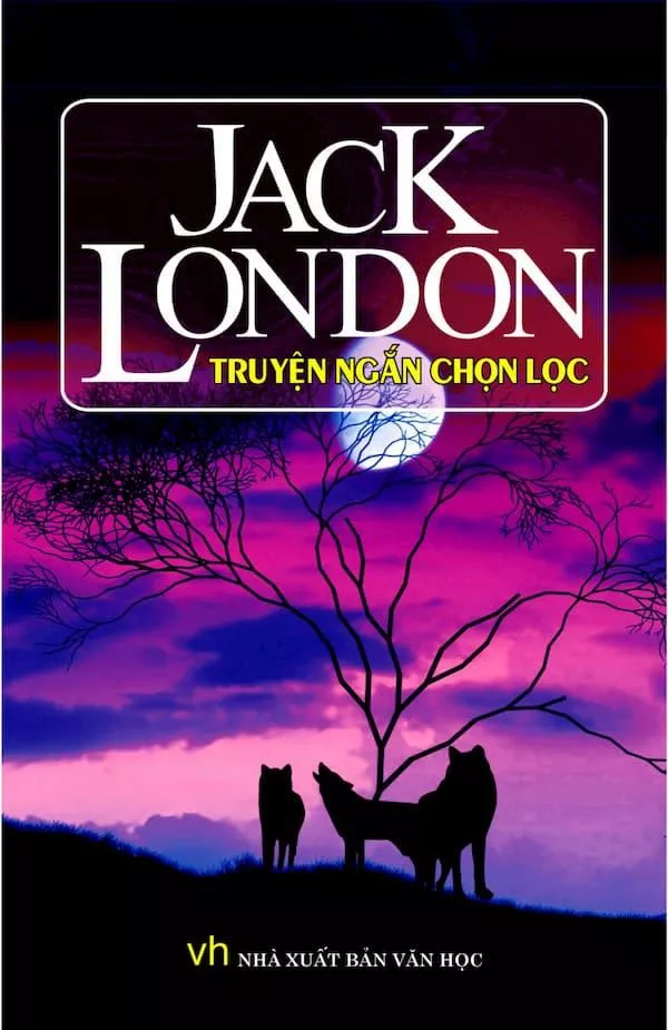 Truyện ngắn chọn lọc của Jack London