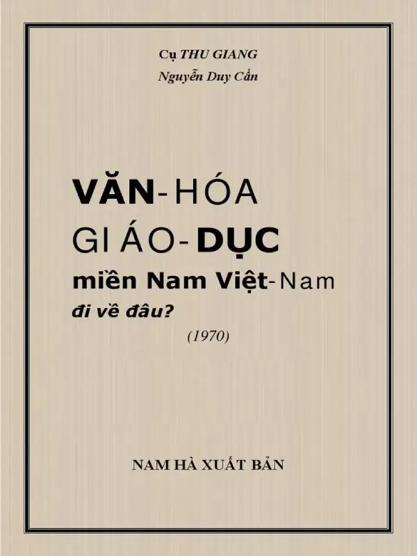 Văn Hóa giáo dục miền nam Việt Nam đi về đâu?