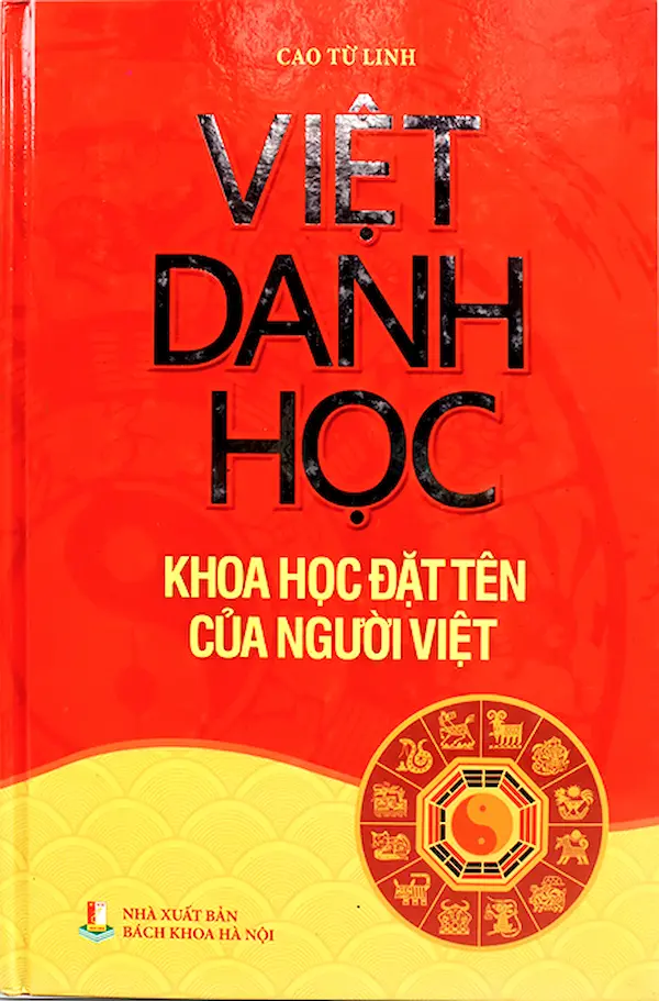 Việt Danh Học - khoa học đặt tên của người Việt