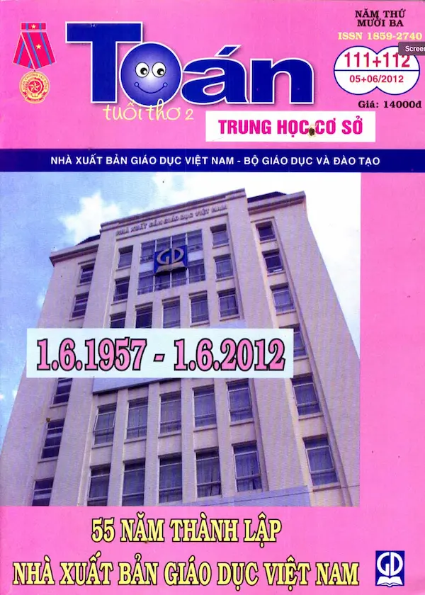 Toán tuổi thơ 2 THCS Số 111 và 112 phát hành tháng 5,6 năm 2012