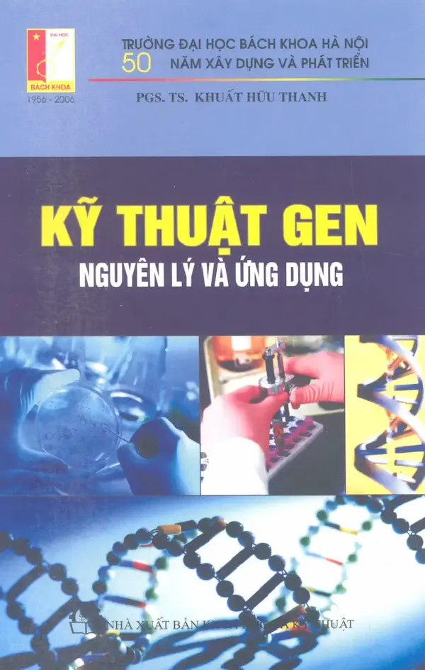 Kỹ thuật gen - Nguyên lý và ứng dụng