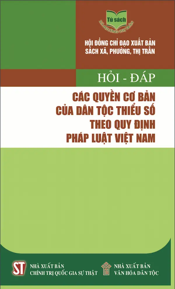 Hỏi – Đáp Các Quyền Cơ Bản Của Dân Tộc Thiểu Số Theo Quy Định Của Pháp Luật Việt Nam
