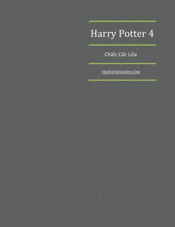 Harry Potter Tập 4: Chiếc Cốc Lửa
