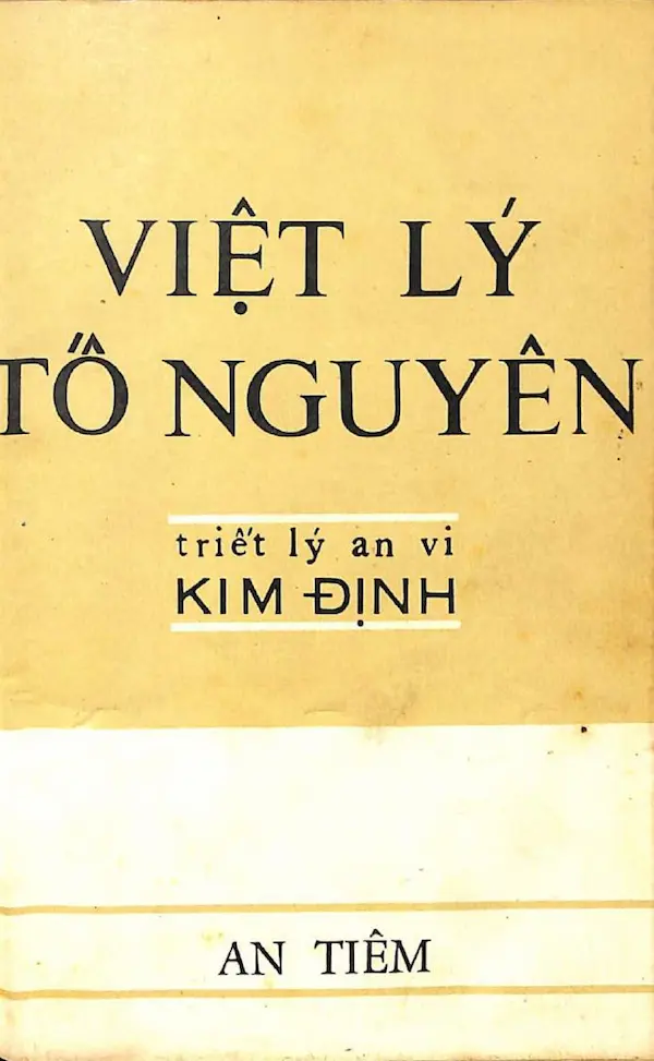 Việt Lý Tố Nguyên - Triết Lý An Vi Kim Định