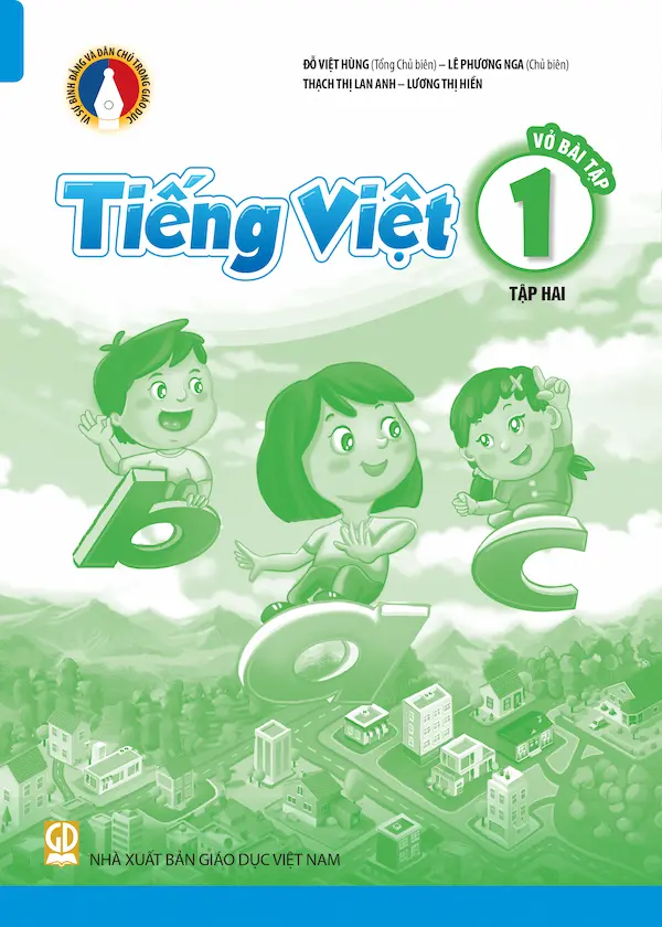 Vở Bài Tập Tiếng Việt 1 Tập Hai – Vì Sự Bình Đẳng Và Dân Chủ Trong Giáo Dục